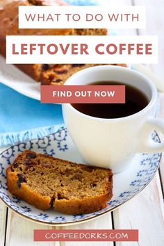 what to do with leftover coffee? find out now