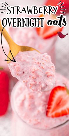 strawberry overnight oats in a glass bowl with a gold spoon and strawberries on the side