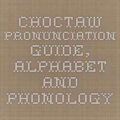 an old style cross stitch font with the words choctau foundation guide alphabet and phonology