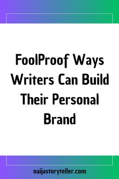 FoolProof Ways Writers Can Build Their Personal Brand Brand Yourself, Writers Write, Professional Growth, Career Growth, Freelance Writing, Personal Brand, Career Development, Best Practices, Professional Development