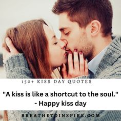 a kiss is like a shortcut to the soul happy kiss day