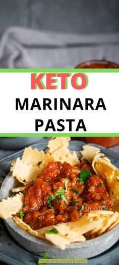 the keto marinara pasta is served in a bowl with tortilla chips