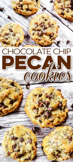 chocolate chip pecan cookies on a wooden table with text overlay that reads, chocolate chip pecan cookies