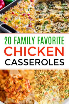 family favorite chicken casserole recipe with text overlay that reads 20 family favorite chicken casseroles