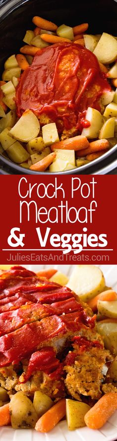 crock pot meatloaf and veggies with red sauce on the side