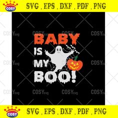 baby is my boo halloween svg file