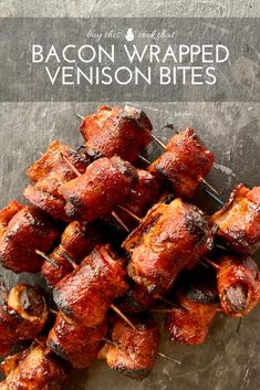 bacon wrapped venison bites on a plate with text overlay that reads, bacon wrapped venison bites