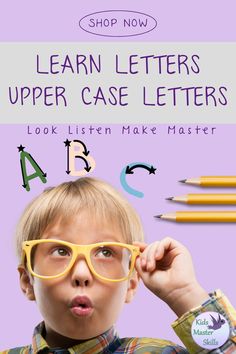 a young boy wearing glasses with the words learn letters upper case letters above his eyes