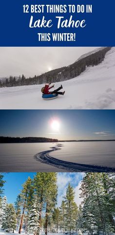 the best things to do in lake tahoe this winter, including snow tubing and sledding