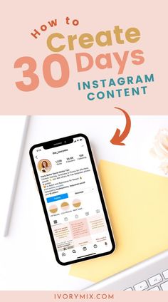 an instagramr with the text how to create 30 days in instagram content