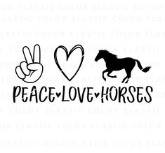 peace love horses svg file