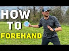 a man holding a blue frisbee in his hand with the words how to forehand