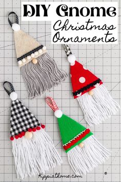 three christmas ornaments made out of fabric and tassels, with the words diy gnome