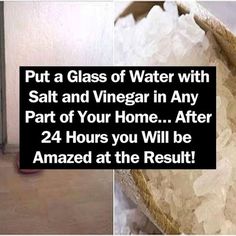 Salt And Vinegar, Removing Negative Energy, Glass Of Water, Beauty Diy, Simple Life Hacks, New Energy, Natural Cleaning Products, House Cleaning Tips