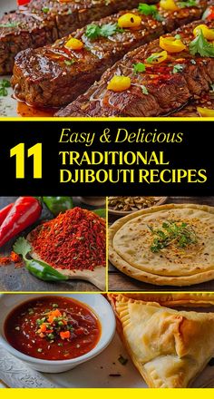 different types of food are shown with the words 11 easy and delicious traditional dish recipes