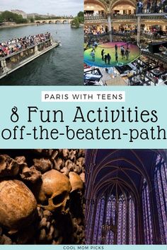 paris with teens 8 fun activities off the beaten - path