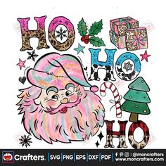 santa clause with christmas decorations and the word ho hoo