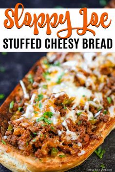 sloppy joe stuffed cheesy bread with cheese on top and the title overlay