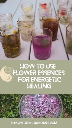 flowers and water in glass jars with text overlay reading how to use flower essens for energetic heating