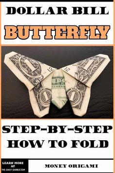 Cash Origami Butterfly: 12 Step Folding Directions Dollar Oragami Ideas Step By Step, Dollar Bill Origami Easy Step By Step, Folding Dollar Bills Easy Step By Step, Dollar Oragami, Oragami Money