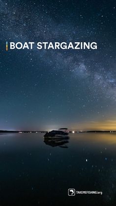 boat stargazing on the water at night with stars in the sky above it