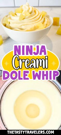 a bowl of ice cream next to a bowl of whipped cream with the words ninja cream dole whip