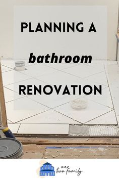 a bathroom renovation with the words planning a bathroom renovation on it's back wall