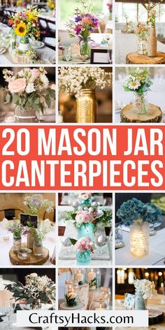 20 mason jar centerpieces with flowers and candles