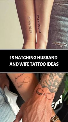 two people with tattoos on their arms and the words, 15 matching husband and wife tattoo ideas