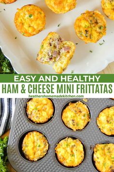 mini frittatas with ham and cheese in them on a white plate next to a muffin tin