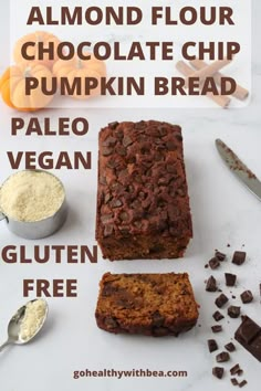 chocolate chip pumpkin bread with text overlay that reads, almond flour and other ingredients