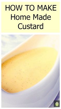 how to make home made custard