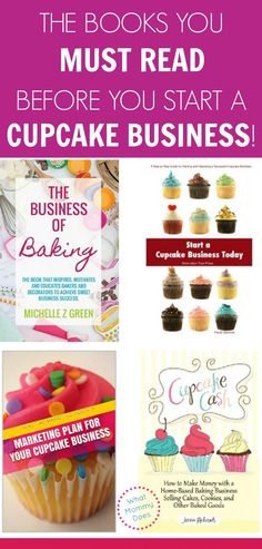 the books you must read before you start a cupcake business, including cakes and muffins