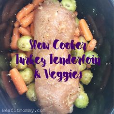 slow cooker turkey tender pork and veggies in a crock pot with the words slow cooker turkey tender pork and veggies