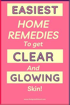 Here you learn 8 proven tips on How to Get Clear and Glowing Skin at home with zero cost. These simple and easy tips will surely get you amazing skin. Natural Clear Skin Remedies, Home Remedy For Clear Glowing Skin, Clear Skin Home Remedies, For Clear And Glowing Skin, Home Remedies For Glowing Skin, Glowing Skin At Home, Skin Home Remedies, Natural Aloe Vera Gel, Home Remedies For Allergies