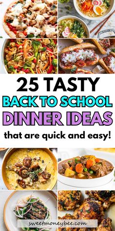 25 tasty back to school dinner ideas that are quick and easy