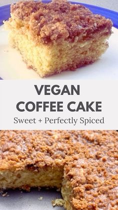 vegan coffee cake on a plate with the words, sweet and perfectly spiced