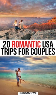 two people on the beach with text overlay reading romantic usa trips for couples