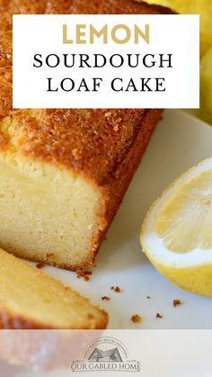 lemon sourdough loaf cake on a white plate