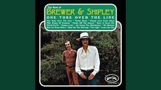 two men standing next to each other in front of trees and bushes with the words brewer & shipley one take over the line