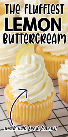 the fluffest lemon buttercream is made with fresh lemons and whipped cream