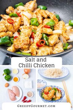 chicken stir fry in a skillet with vegetables and sauces on the side, next to an image of salt and chilli chicken