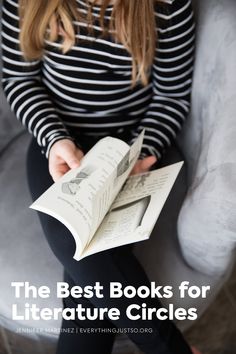 a woman sitting in a chair reading a book with text overlay that reads the best books for literature circles