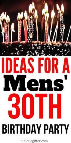 a birthday party poster with candles in the shape of men's butts and words that read, ideas for a men's 30th birthday party