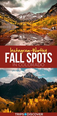 the cover of an instagramm worthy fall spots in colorado, including mountains and trees