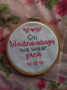 a cross stitch pattern with the words on wednesday we were pink