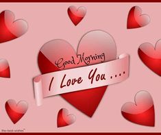 some red hearts and a ribbon with the words good morning i love you