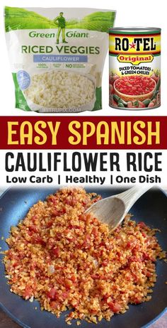 an easy spanish cauliflower rice recipe in a skillet with the words easy spanish cauliflower rice below it