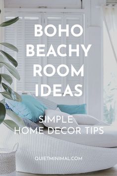 the boho beachy room ideas are simple and easy to make your own bed