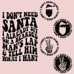 some type of sticker that says i don't need santa already, on a pink background